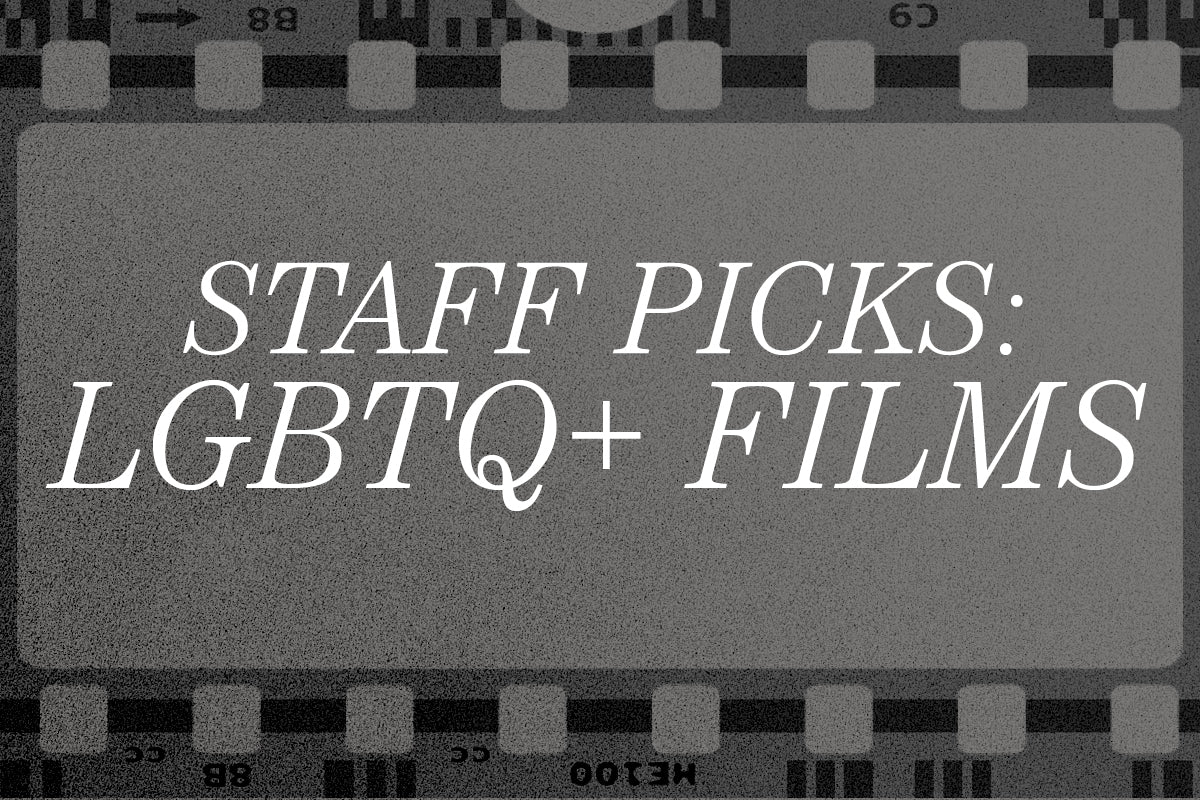 Staff Picks: LGBTQ movies to watch in your underwear