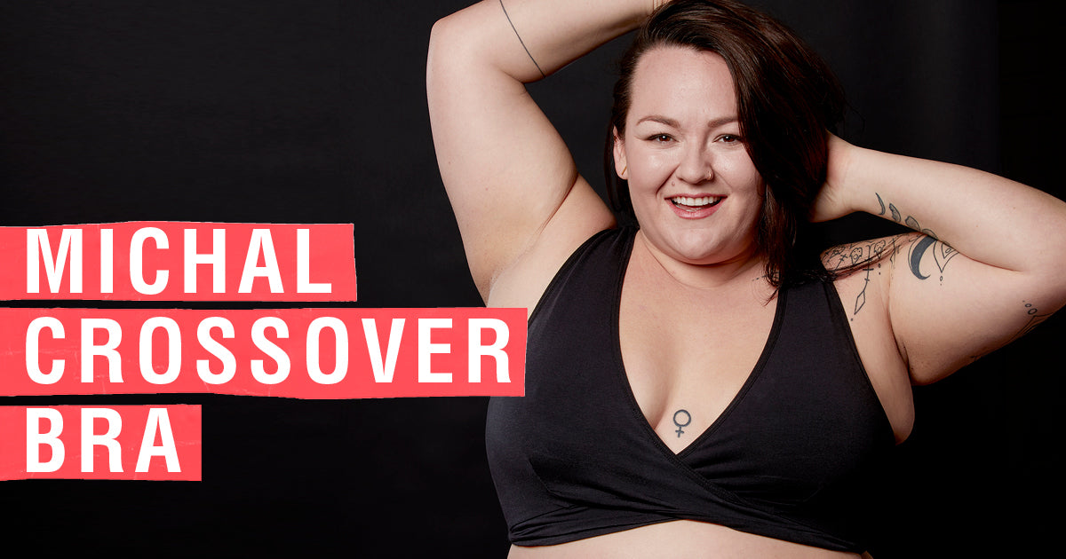 The Newest Member of our Fam: The Michal Crossover Bra – TomboyX